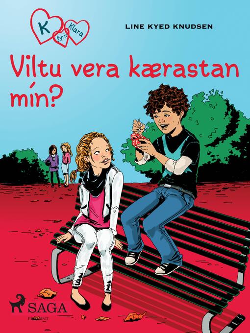 Upplýsingar um K fyrir Klara 2 – Viltu vera kærastan mín? eftir Line Kyed Knudsen - Biðlisti